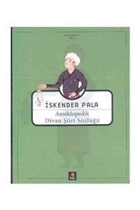 Kapı Yayınları Ansiklopedik Divan Şiiri Sözlüğü  İskender Pala