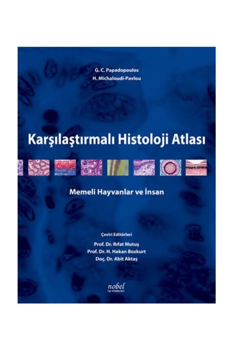 Nobel Tıp Kitabevi Karşılaştırmalı Histoloji Atlası-insan Ve Hayvanlar Için