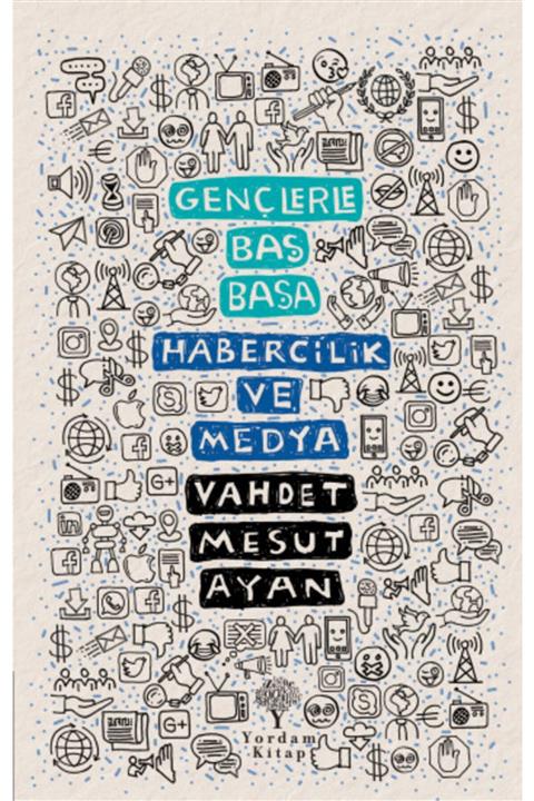 Yordam Kitap Gençlerle Baş Başa: Habercilik Ve Medya