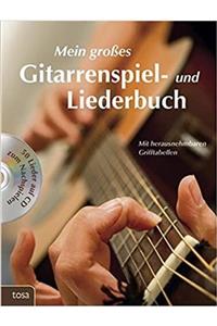 TODA Mein Grosses Gitarrenspiel-und Liederbuch