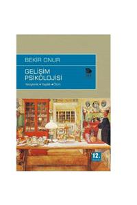 KitapSever Gelişim Psikolojisi: Yetişkinlik - Yaşlılık - Ölüm