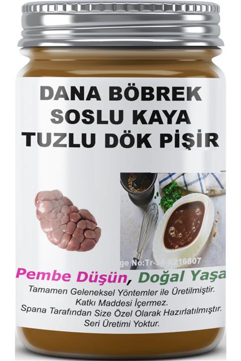 SPANA Dana Böbrek Soslu Kaya Tuzlu Dök Pişir Ev Yapımı Katkısız 820gr