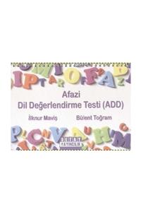 Detay Yayıncılık Afazi Dil Değerlendirme Testi ADD Kullanım Yönergesi