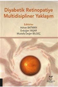 Romans Diyabetik Retinopatiye Multidisipliner Yaklaşım