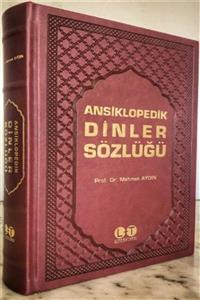 Litera Türk Ansiklopedik Dinler Sözlüğü - Mehmet Aydın