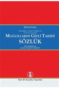 Türk Dil Kurumu Yayınları Moğolların Gizli Tarihi Sözlük - Erich Haenish 9789751745323