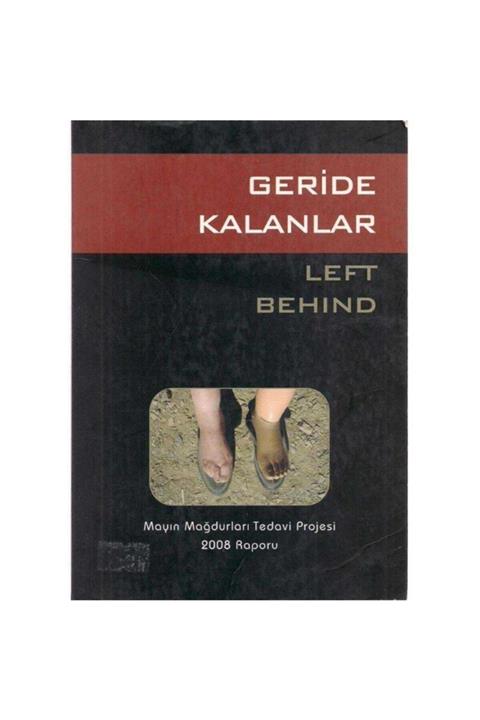 KitapSever Geride Kalanlar Mayın Mağdurları Tedavi Projesi 2008 Raporu