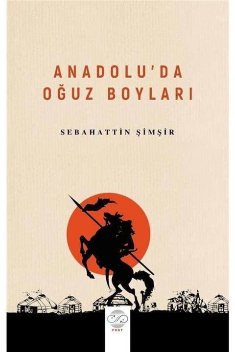 Altın Post Yayıncılık Anadolu'da Oğuz Boyları