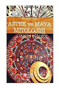 Olympia Yayınları Aztek Ve Maya Mitolojisi