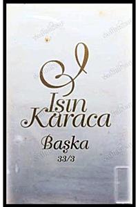 GKDMRELK Işın Karaca Başka 33/3 Orijinal Kaset