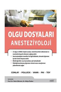 Nobel Tıp Kitabevi Olgu Dosyaları - Anesteziyoloji