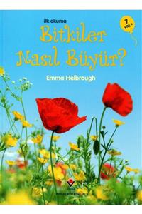 Tübitak Yayınları İlk Okuma - Bitkiler Nasıl Büyür  - Emma Helbrough 9789754034851