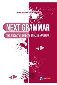 NSN YAYINEVİ Next Grammar The Innovative Guide To English Grammar - Muhammed Özgür Yaşar 9786057052957