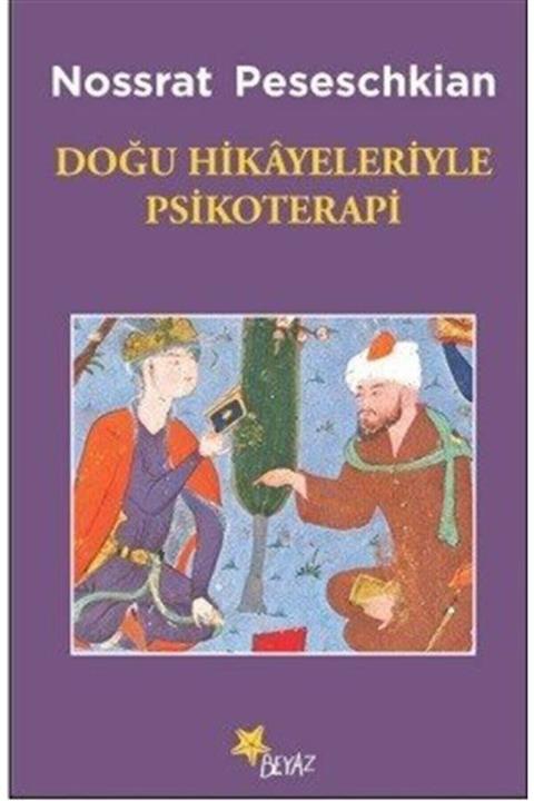 Beyaz Yayınları Doğu Hikayeleriyle Psikoterapi