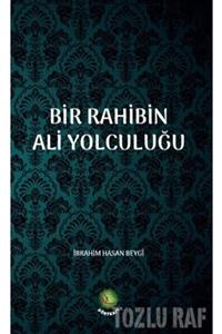 Dört Kapı Yayın Evi Bir Rahibin Ali Yolculuğu