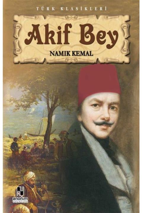 Anonim Yayınları Akif Bey