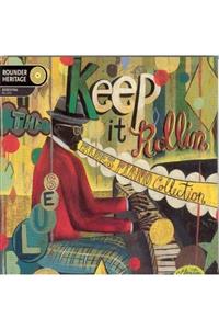 Universal V.a. - Keep It Rollın' - The Blues Pıano Collectıon