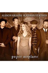 Universal Alison Krauss And Union Station - Paper Airplane