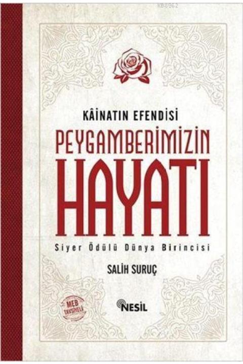 Nesil Yayınları Salih Suruç Peygamberimizin Hayatı ( Siyeri Nebi ) Ciltli Şamua Kağıt