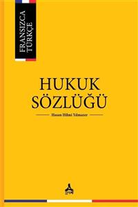 Sonçağ Yayınları Fransızca Türkçe Hukuk Sözlüğü - Hasan Hilmi Yılmazer