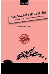 Kafka Yayınevi Demokrasi Seferberliği:1989 Ile 2011 Yıllarının Karşılaştırması