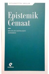 KitapSever Epistemik Cemaat Bir Bilim Sosyolojisi Denemesi