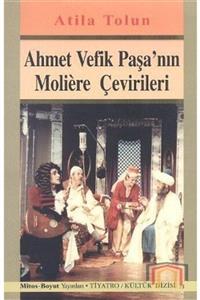 Mitos Boyut Yayınları Ahmet Vefik Paşa'nın Moliere Çevirileri