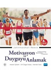 Nobel Akademik Yayıncılık Motivasyon Ve Duyguyu Anlamak