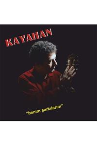 Yaşar Plak Kayahan  Benim Şarkılarım