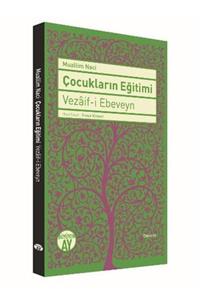 Büyüyen Ay Yayınları Çocukların Eğitimi - Vezaif-i Ebeveyn