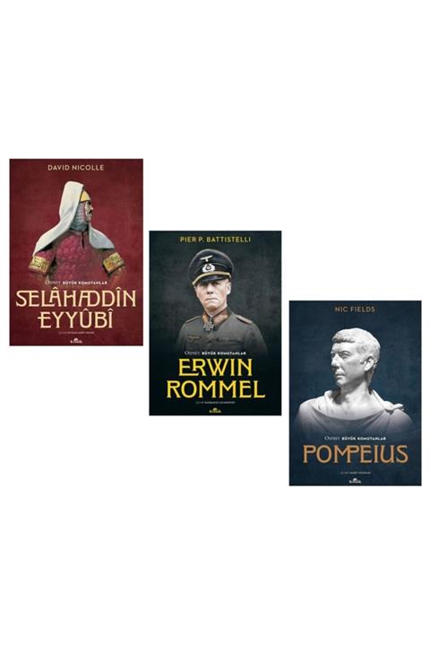 Kronik Yayınları Selahaddin Eyyubi - Erwin Rommel -pompeius - Osprey Büyük Komutanlar 3 Kitap Set
