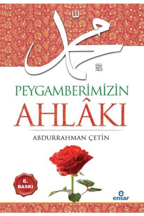 Ensar Neşriyat Peygamberimizin Ahlakı