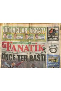 Gökçe Koleksiyon Fanatik Gazetesi 7 Şubat 2009 Fenerbahçe'de Ok Yaydan Çıktı