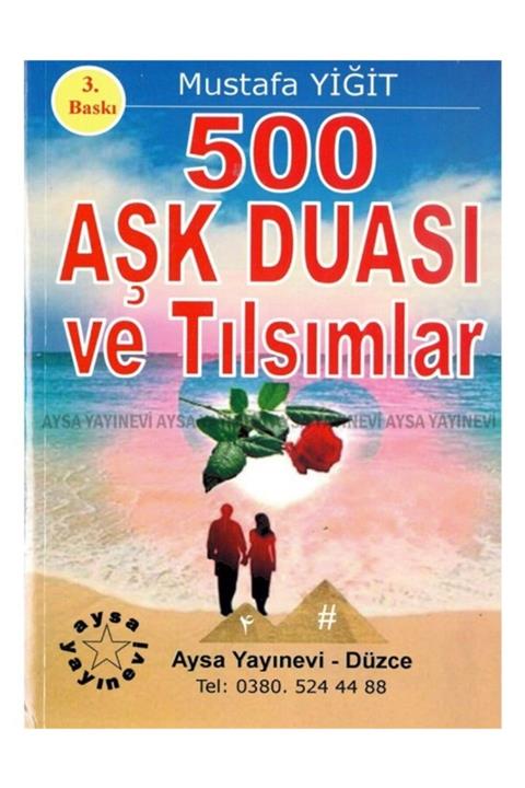 AYSA YAYINLARI 500 Aşk Duası Ve Tılsımlar Mustafa Yiğit