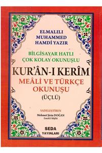 Seda Yayınları Elmalılı Muhammed Hamdi Yazır Bilgisayar Hatlı Kuran-ı Kerim Ve Türkçe Okunuşu (ÜÇLÜ)