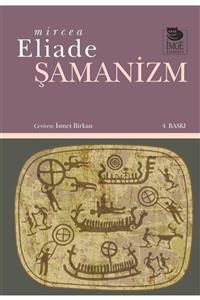 İmge Kitabevi Yayınları Şamanizm Mircea Eliade