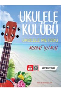 Ukulele Kulübü Ukulele Metodu