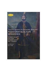 KitapSever Türkiye Turing Ve Otomobil Kurumu Resim Gravür Ve Eşya Müzayedesi - Katalog