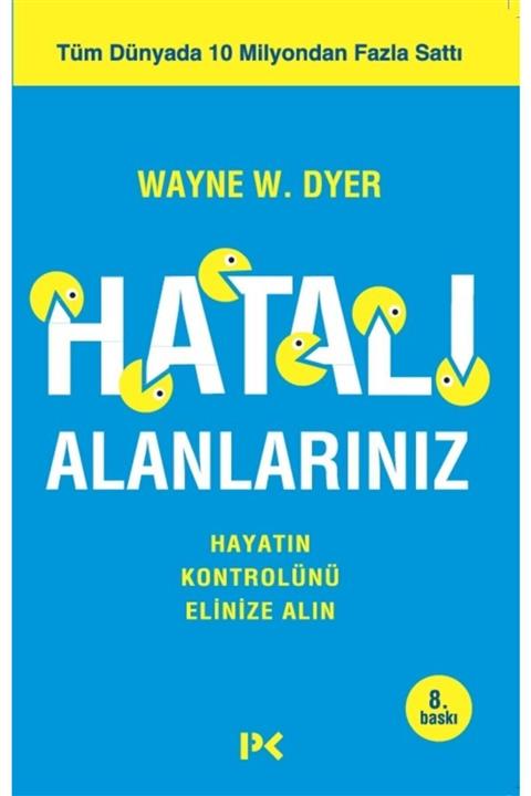 Profil Kitap Hatalı Alanlarınız - Wayne W. Dyer 9789759960308