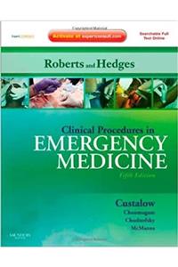 SAUNDERS Clinical Procedures In Emergency Medicine: Expert Consult - Online And Print