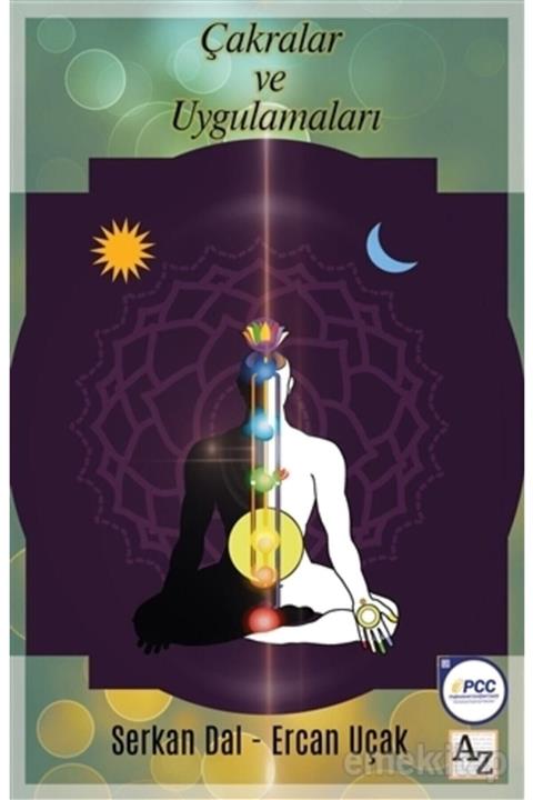 Az Kitap Çakralar Ve Uygulamaları - Ercan Uçak 9786257987516