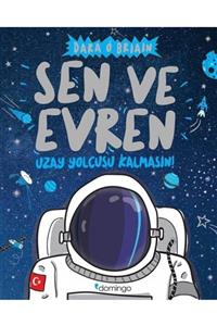 Domingo Yayınevi Sen Ve Evren - Uzay Yolcusu Kalmasın!