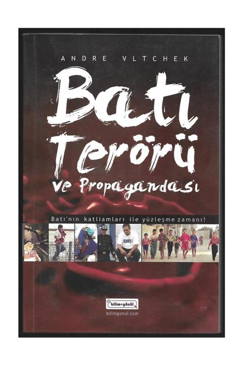 Bilim Kültür Sanat derneği Batı Terörü ve Propagandası