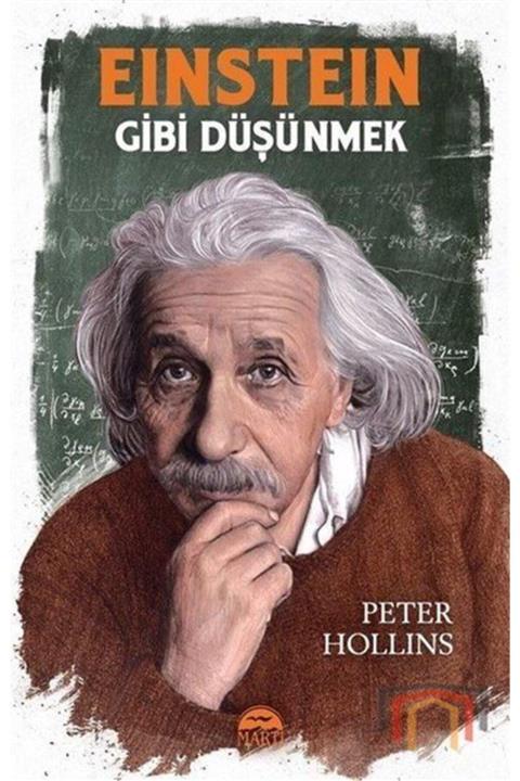 Martı Yayınları Einstein Gibi Düşünmek Peter Hollins