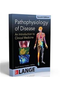 McgrawHill Pathophysiology Of Disease: An Introduction To Clinical Medicine