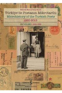 İş Bankası Yay. Türkiye'de Postanın Mikrotarihi Cilt:1 - Mehmet Akan