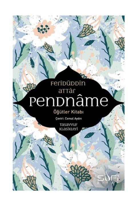 Sufi Kitap Pendname: Öğütler Kitabı