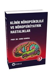 Güneş Tıp Kitabevi Klinik Nöropsikoloji Ve Nöropsikiyatrik Hastalıklar