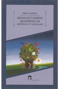 Dergah Yayınları Mitoloji Üzerine Araştırmalar Metinler Ve Tahliller