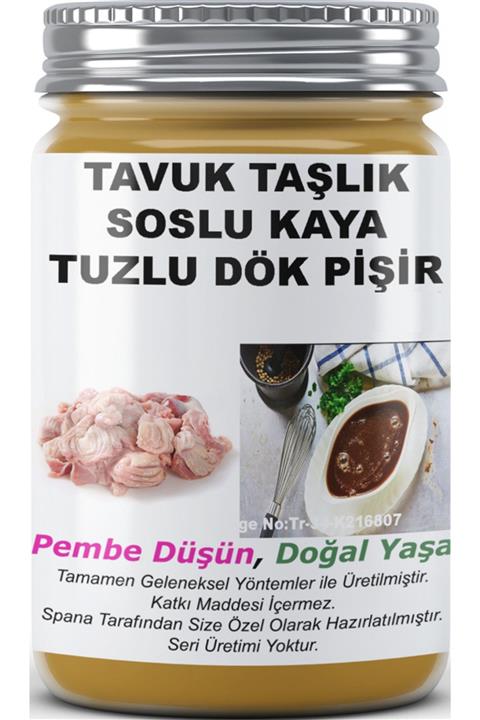 SPANA Tavuk Taşlık Soslu Kaya Tuzlu Dök Pişir Ev Yapımı  820 gr